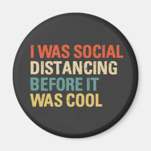 Imán Era Distancia Social Antes Que Guay