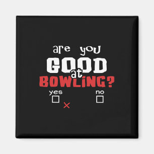 Imán ¿Eres Bueno En Bolos Boliche Divertido Y B