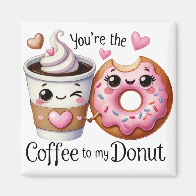 Imán Eres el café de mi donut Pegatina (Frente)