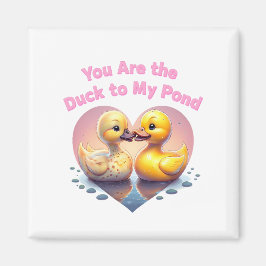 Imán Eres el pato a mi estanque - Romántica pareja de p