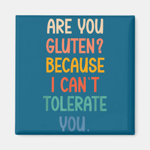 Imán ¿Eres Gluten porque no puedo tolerarte Gracioso
