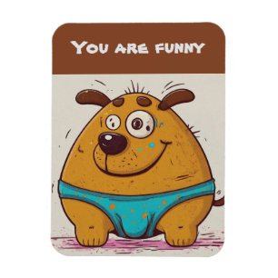 Imán Eres gracioso Añadir tu perro cómico de texto
