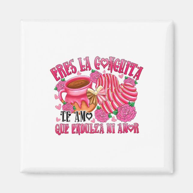 Imán Eres la conchita que endulza mi amor (Frente)