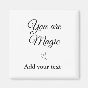 Imán Eres magia añade tu texto imagen motivación person
