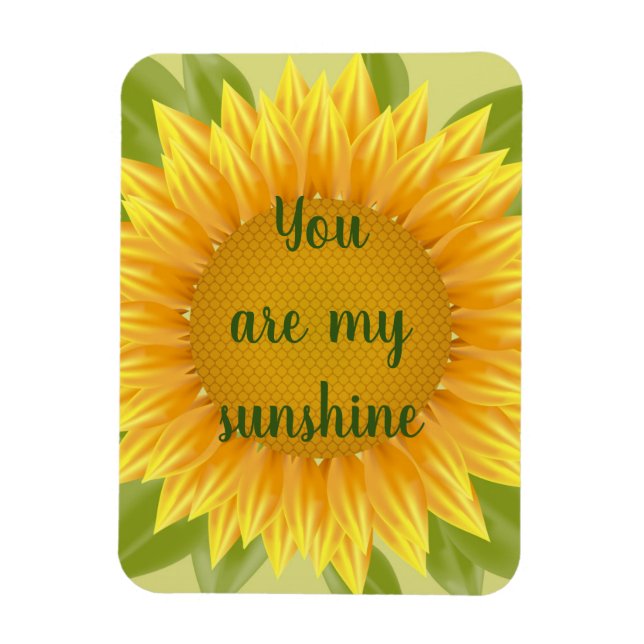 Imán Eres mi arte de Cita de Flor Sunshine Sunflower (Vertical)