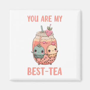 Imán Eres mi mejor té kawaii boba burbuja té de perlas