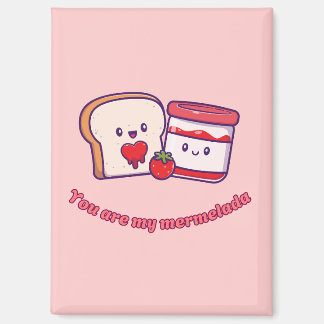 Imán Eres Mi Mermelada Magnet