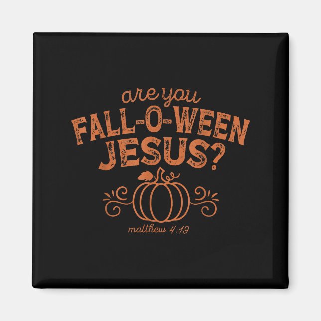 Imán ¿Eres Otoño Jesús Halloween Cristiano Biblia (Frente)
