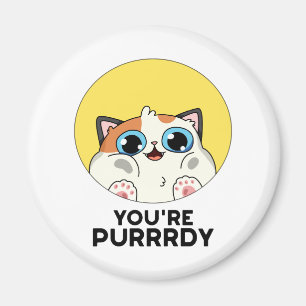 Imán Eres Purrdy Funny Cat Pun