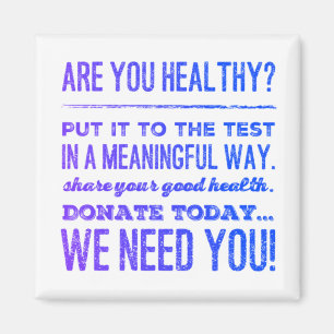 Imán +Eres saludable...comparta su buena salud...donar
