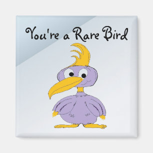 Imán Eres un Pájaro Raro - Pájaro de Dibujos Animados