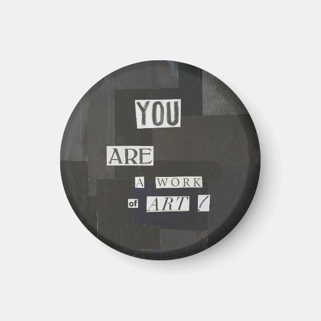 Imán ERES UN TRABAJO DE ARTE Magnet (Frente)