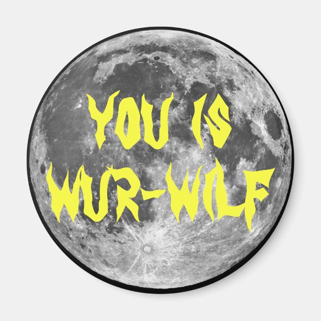 Imán ¡Eres Wur-wilf! (Frente)