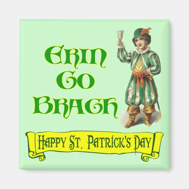 Imán Erin Go Braugh Feliz Día de San Patricio diciendo (Frente)