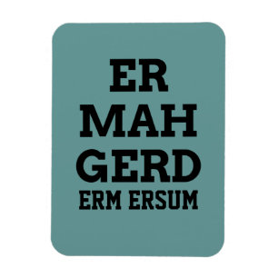 Imán Ermahgerd Premium Magnet