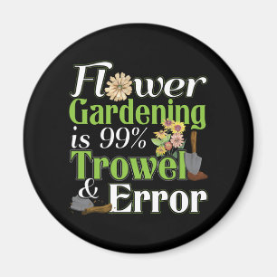 Imán Error de Trowl de jardinería de flores - Gardener 