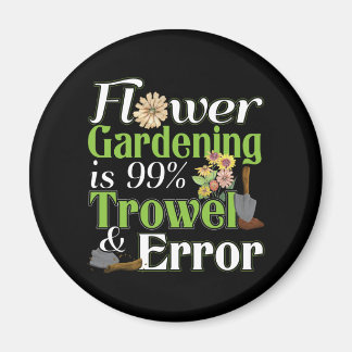 Imán Error de Trowl de jardinería de flores - Gardener 