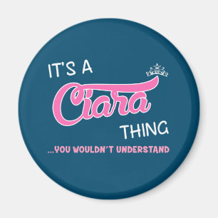 Imán Es algo de Ciara que no entenderías