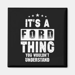 Imán Es Algo De Ford Que No Entenderías Nombre Divertid