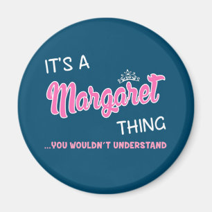 Imán Es algo de Margaret que no entenderías