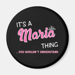 Imán Es algo de María que no entenderías