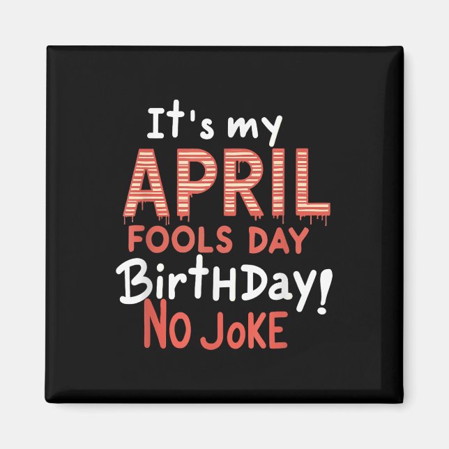 Imán Es celebración divertida del cumpleaños de mi Día  (Frente)