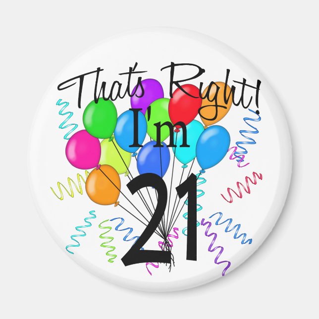 Imán Es cierto que tengo 21 años. Cumpleaños (Frente)