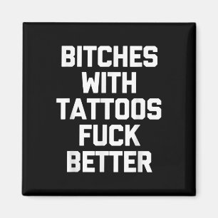Imán Es con tatuajes para mejor-divertido Tattoo Lover