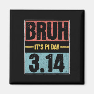 Imán Es divertido que el día de las camisas de Pi Day t