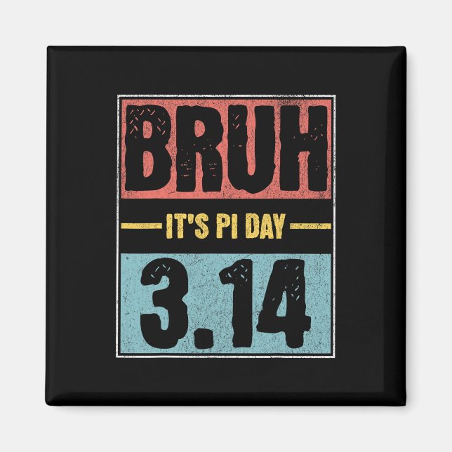 Imán Es divertido que el día de las camisas de Pi Day t (Frente)