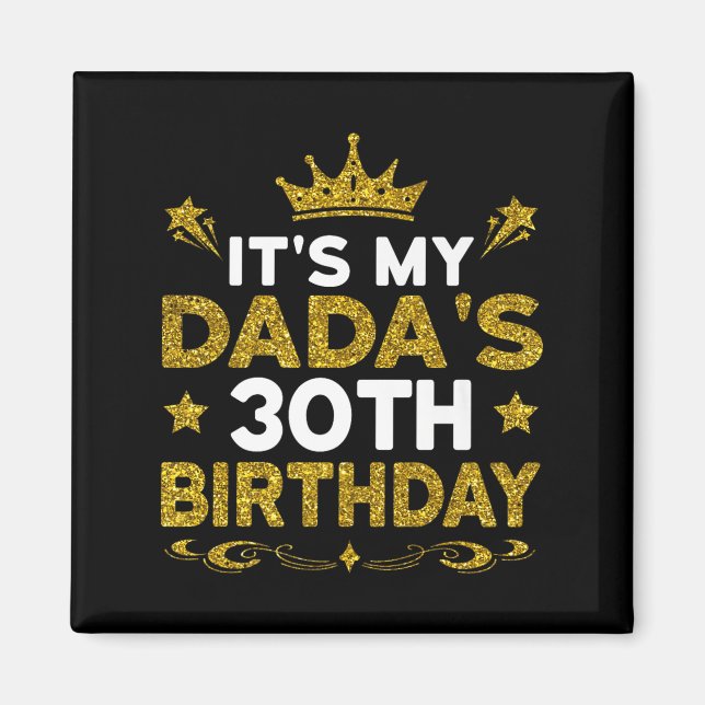 Imán Es el 30 cumpleaños de mi papá Feliz cumpleaños 30 (Frente)