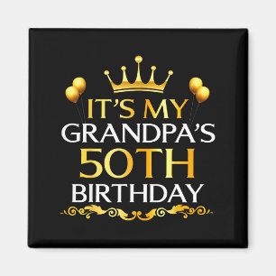 Imán Es el 50 cumpleaños de mi abuelo Feliz cumpleaños 