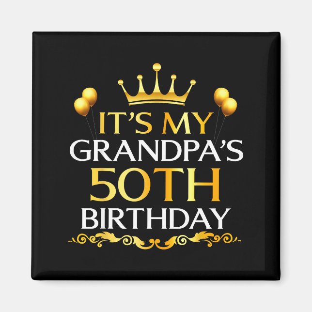 Imán Es el 50 cumpleaños de mi abuelo Feliz cumpleaños  (Frente)