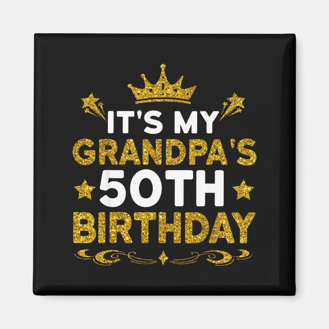 Imán Es el 50 cumpleaños de mi abuelo Feliz cumpleaños  (Frente)