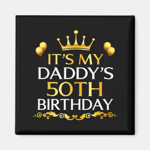 Imán Es el 50 cumpleaños de mi papá Feliz cumpleaños 50