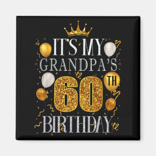 Imán Es el 60 cumpleaños de mi abuelo Feliz cumpleaños