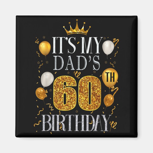 Imán Es el 60 cumpleaños de mi papá Feliz cumpleaños 60 (Frente)