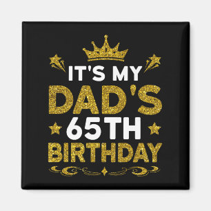 Imán Es el 65 cumpleaños de mi papá Feliz cumpleaños 65