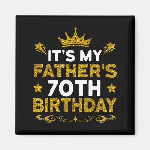 Imán Es el 70 cumpleaños de mi padre Feliz cumpleaños 7