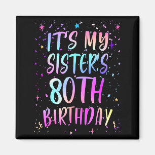 Imán Es el 80 cumpleaños de mi hermana Colorido Feliz 8