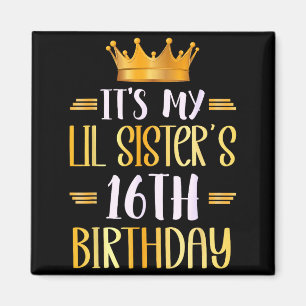 Imán Es el cumpleaños número 16 de mi hermanita Feliz 1
