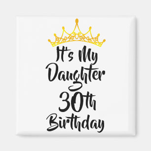 Imán Es el cumpleaños número 30 de mi hija Corona Feliz