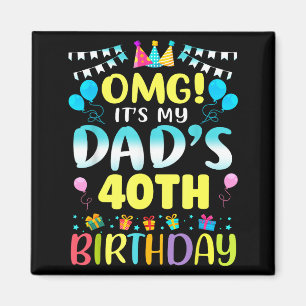 Imán Es el cumpleaños número 40 de mi papá Dulces 40 añ