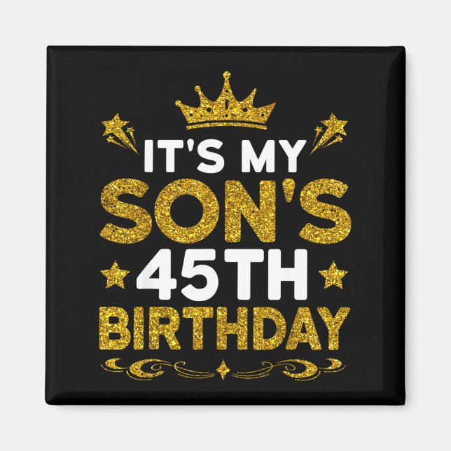 Imán Es el cumpleaños número 45 de mi hijo Feliz cumple (Frente)