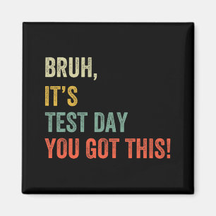 Imán Es el día de prueba que tienes este divertido meme