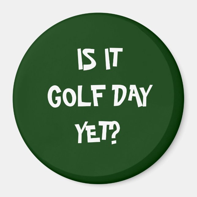 IMÁN ¿ES EL DÍA DEL GOLF? (Frente)
