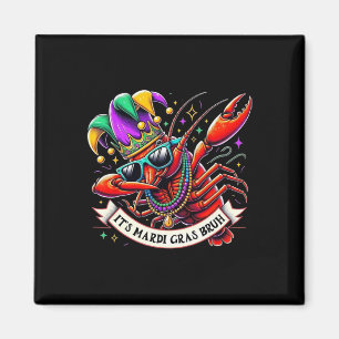 Imán Es el Mardi Gras Bruh - Divertido barquillo de can