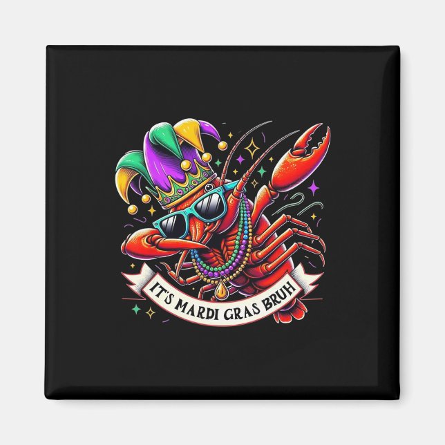 Imán Es el Mardi Gras Bruh - Divertido barquillo de can (Frente)