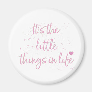 Imán Es-el-pequeño-Things-in-Life-cito-Pink