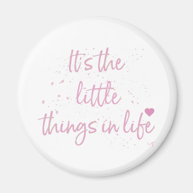 Imán Es-el-pequeño-Things-in-Life-cito-Pink (Frente)